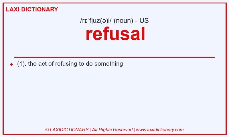 Definition refusal in American English