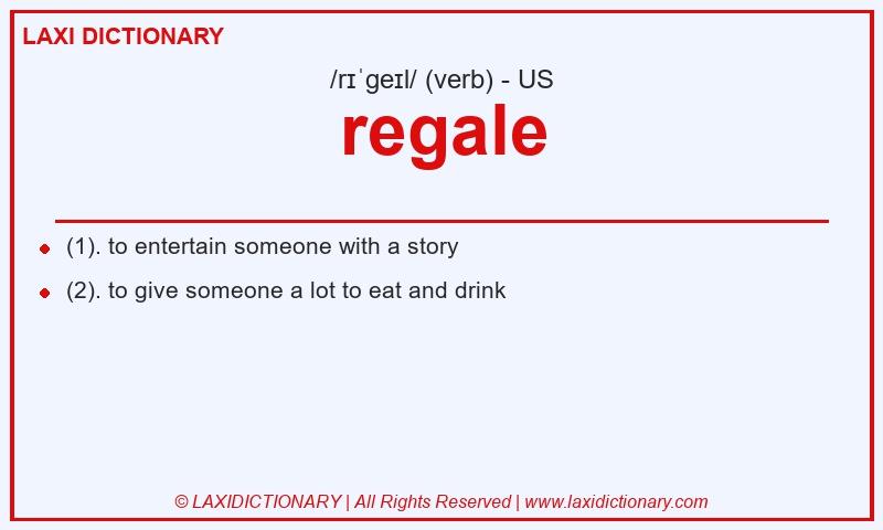Definition regale in American English