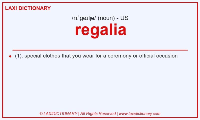 Definition regalia in American English