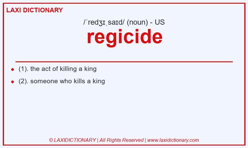 Definition regicide in American English