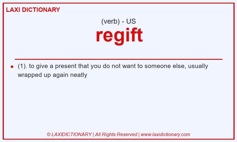 Definition regift in American English
