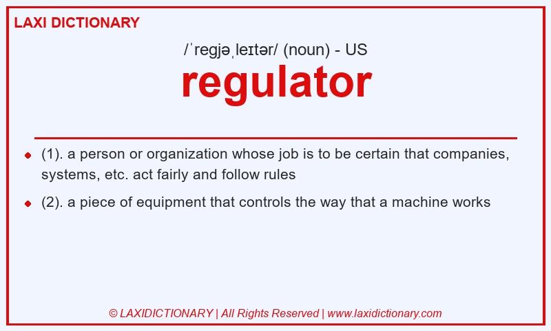 Definition regulator in American English