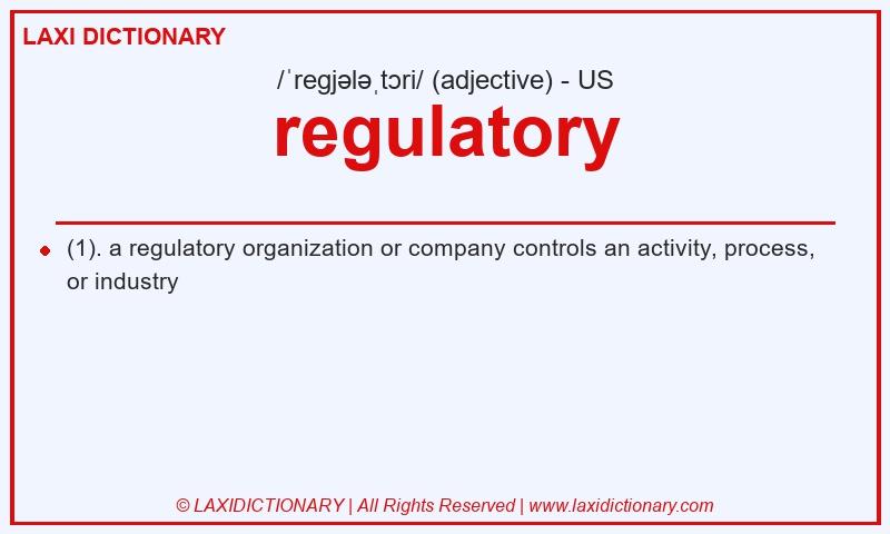 Definition regulatory in American English