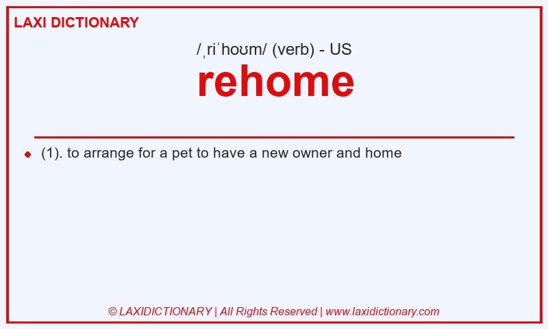 Definition rehome in American English