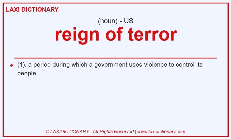 Definition reign of terror in American English