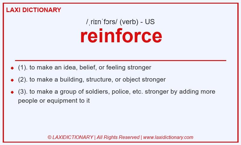 Definition reinforce in American English