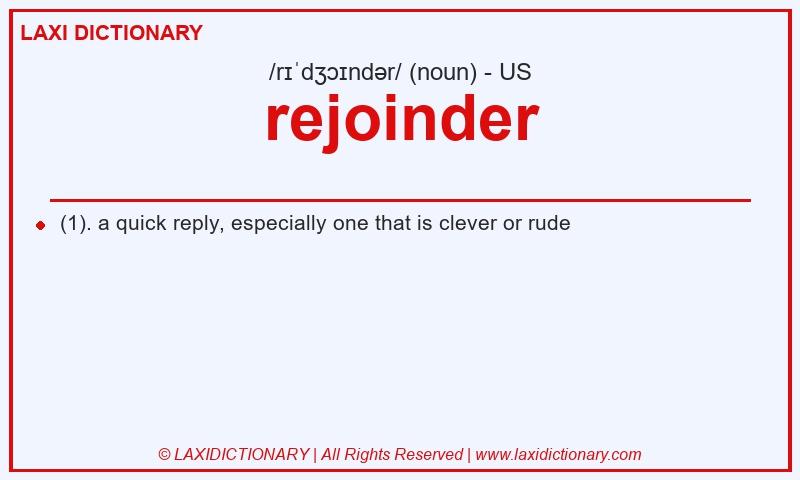 Definition rejoinder in American English