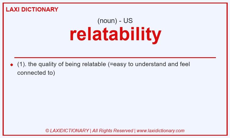 Definition relatability in American English