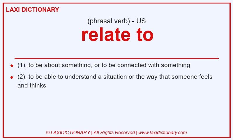 Definition relate to in American English