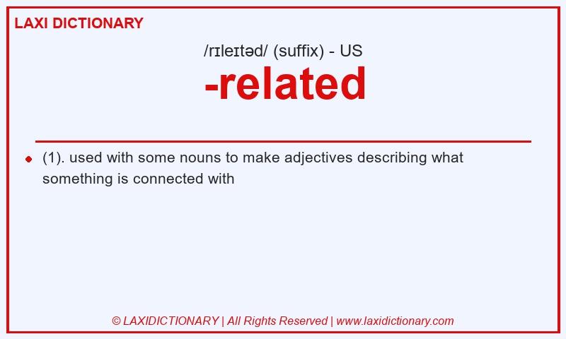 Definition -related in American English