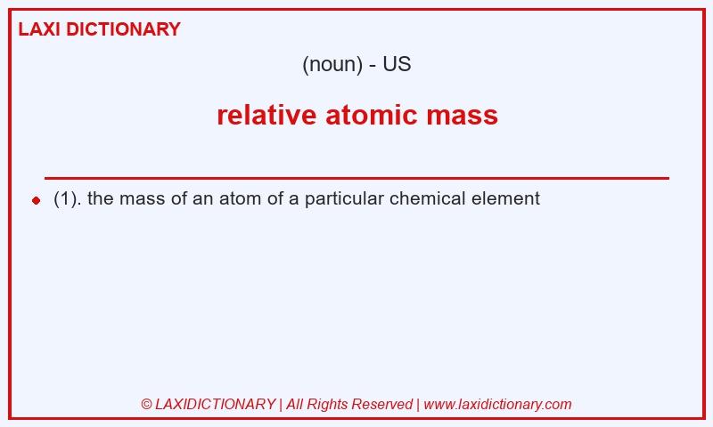 Definition relative atomic mass in American English
