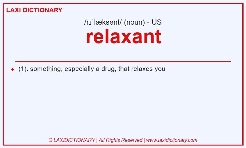 Definition relaxant in American English