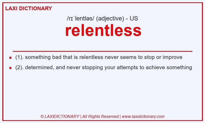 Definition relentless in American English