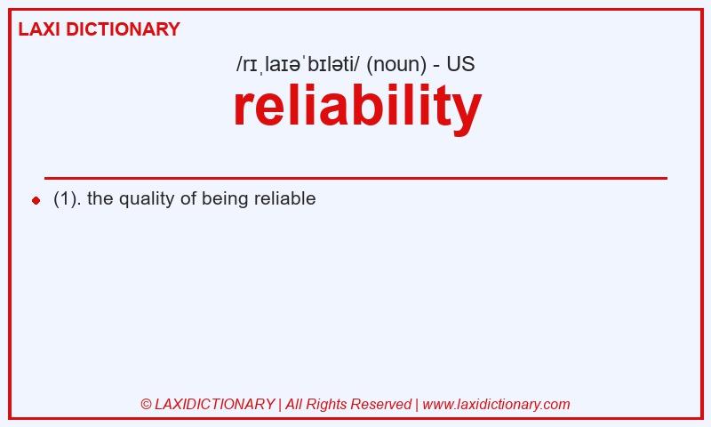 Definition reliability in American English