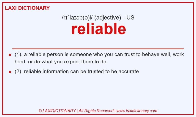 Definition reliable in American English