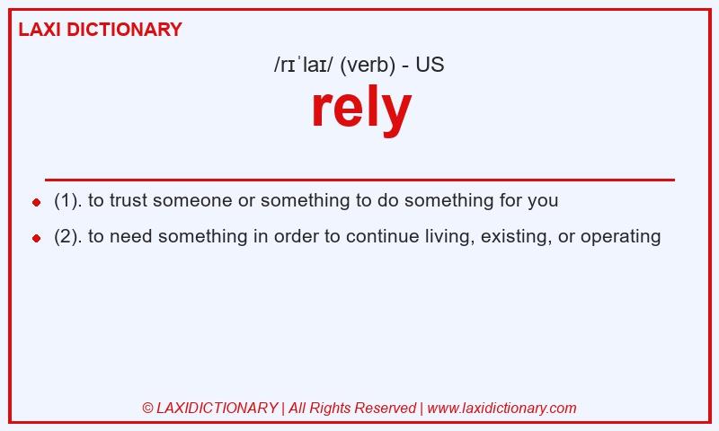 Definition rely in American English