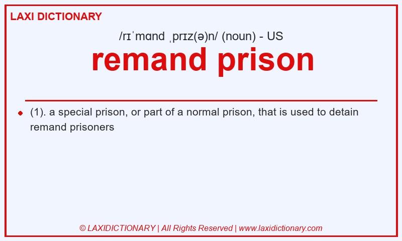 Definition remand prison in American English
