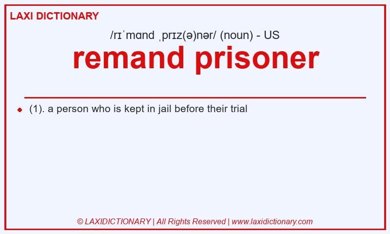 Definition remand prisoner in American English