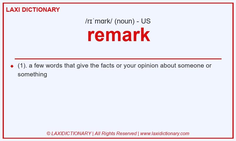 Definition remark in American English