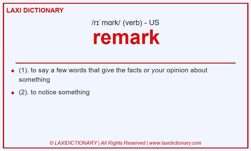 Definition remark in American English