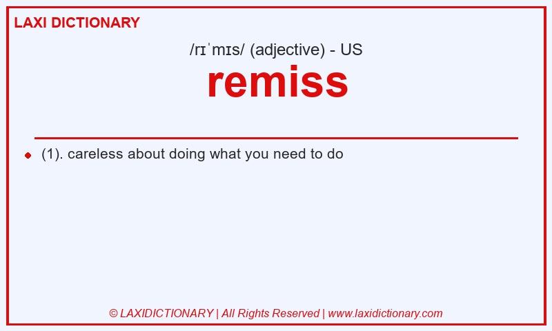 Definition remiss in American English