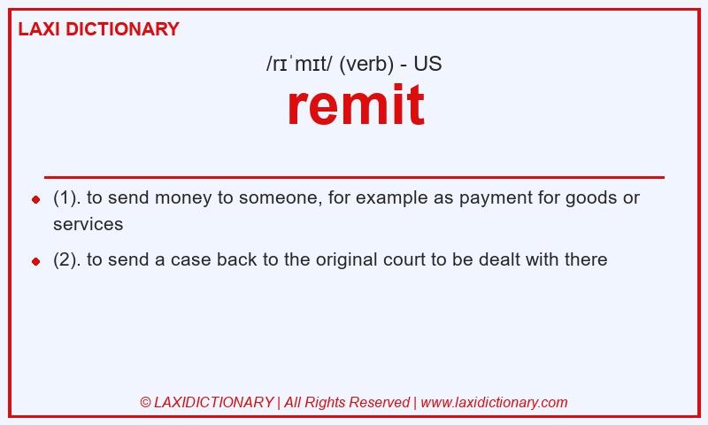 Definition remit in American English