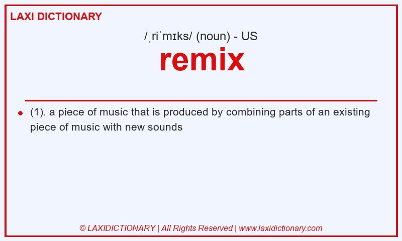 Definition remix in American English
