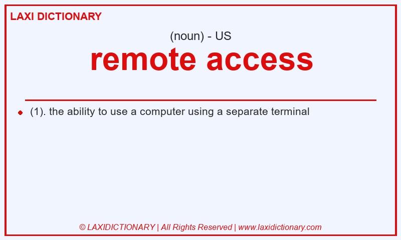 Definition remote access in American English
