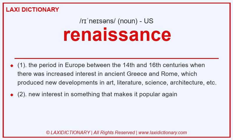 Definition renaissance in American English
