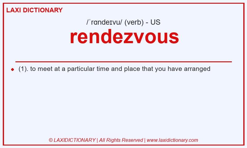 Definition rendezvous in American English