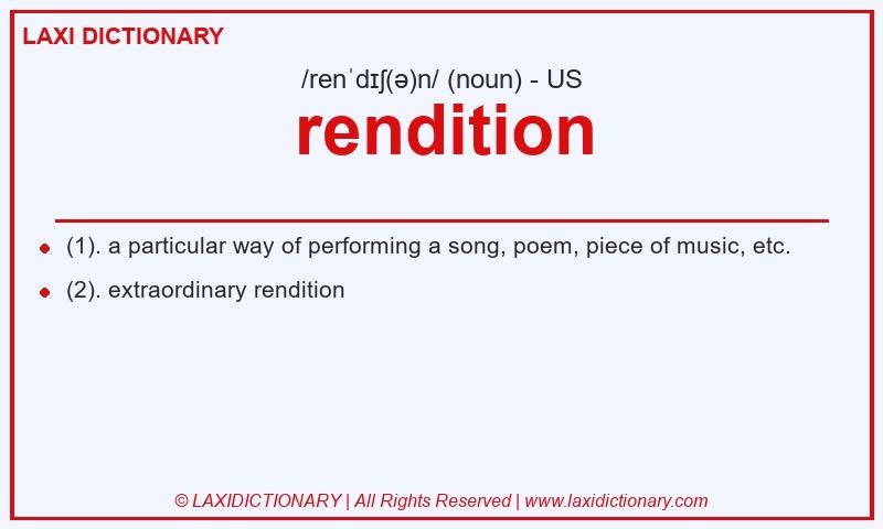 Definition rendition in American English