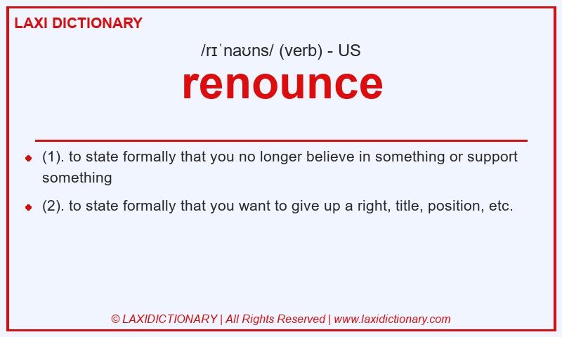 Definition renounce in American English