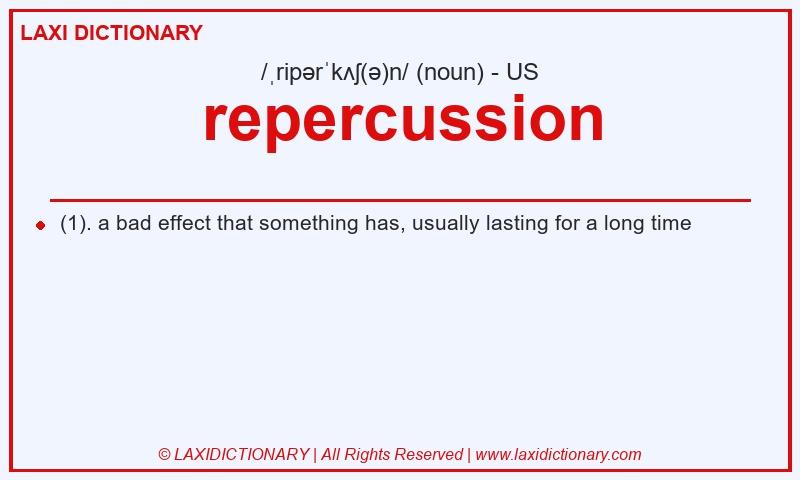 Definition repercussion in American English