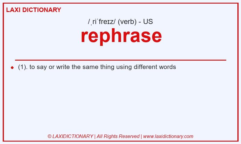 Definition rephrase in American English