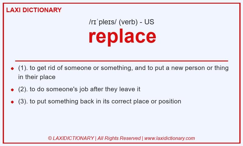 Definition replace in American English