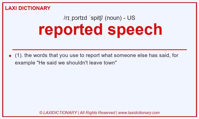 Definition reported speech in American English