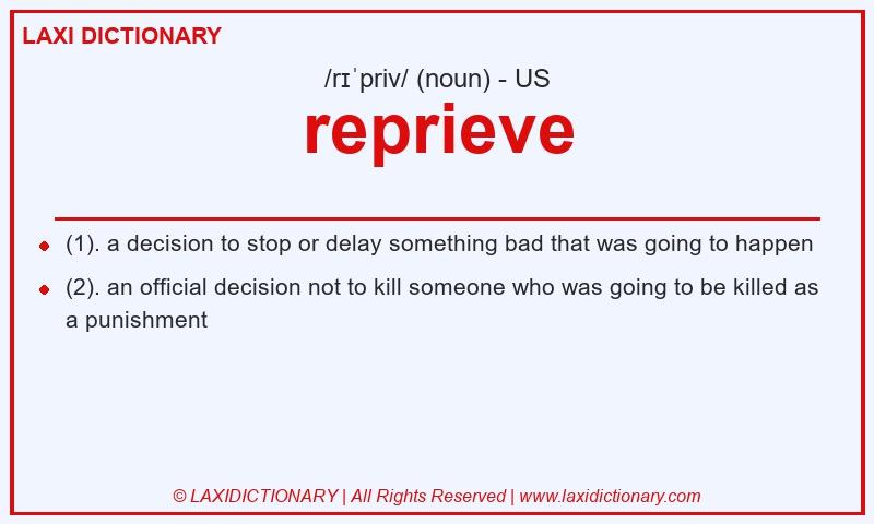 Definition reprieve in American English