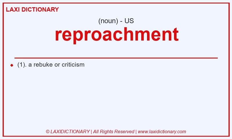 Definition reproachment in American English