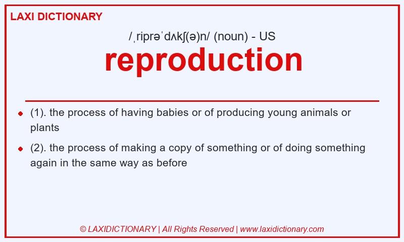 Definition reproduction in American English