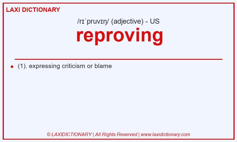 Definition reproving in American English