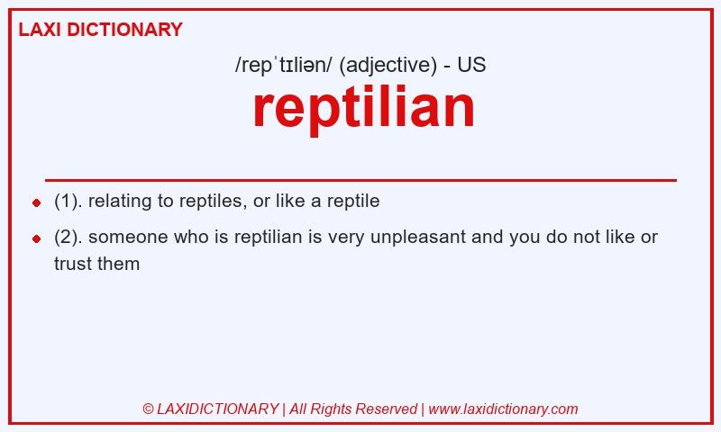 Definition reptilian in American English