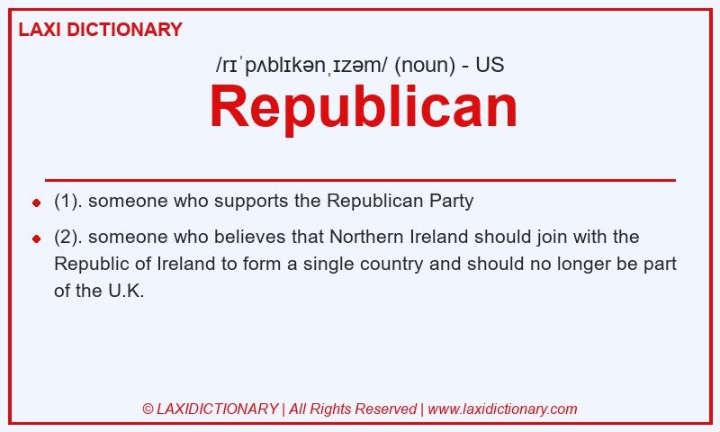 Definition Republican in American English