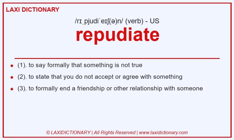 Definition repudiate in American English