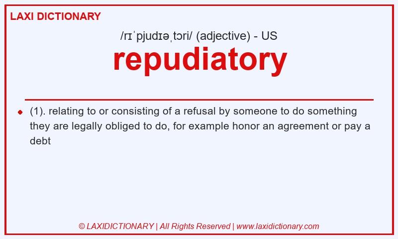 Definition repudiatory in American English
