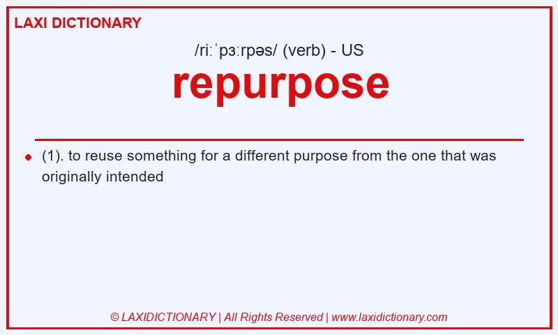 Definition repurpose in American English
