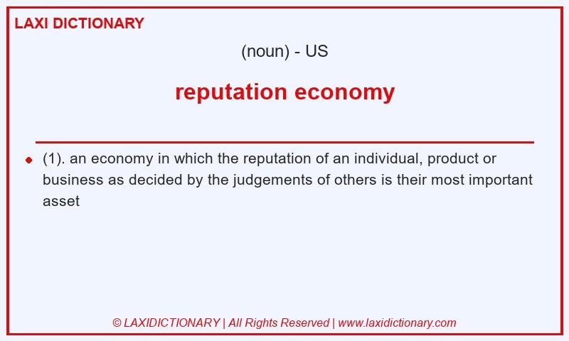 Definition reputation economy in American English