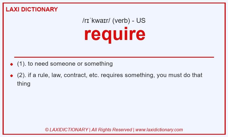 Definition require in American English