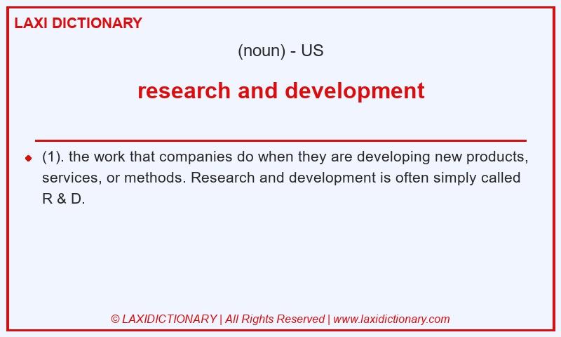 Definition research and development in American English