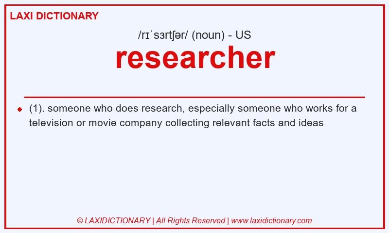 Definition researcher in American English