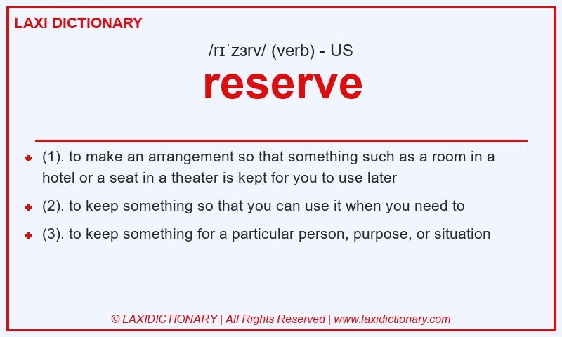 Definition reserve in American English